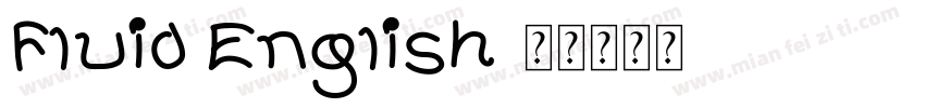 Fluid English字体转换